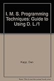 IMS programming techniques : a guide to using DL/I
