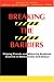 Books : Breaking the Barriers: Helping Female and Minority Students Succeed in Mathematics and Science (Jossey Bass Education Series)