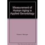 measurement of human aging in applied gerontology