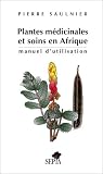 Livres Phytoth�rapie - Plantes m�dicinales et soins en Afrique