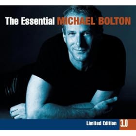 The Essential 3.0 Michael Bolton