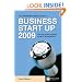 The "Financial Times" Guide to Business Start Up 2009: The Only Annually Updated Guide for Entrepeneurs (Financial Times Series)