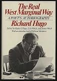 Hugo: Real West Marginal Way - A PoetS Autobiography