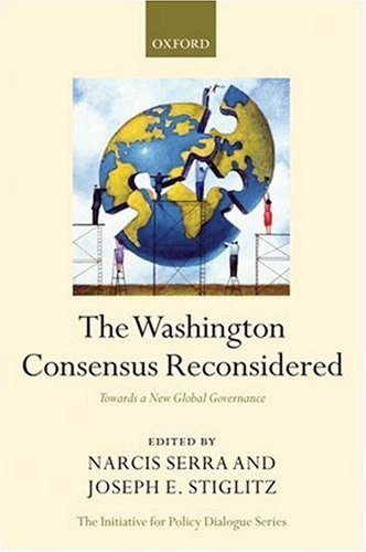 City Travel Guides Discounted  Search : The Washington Consensus Reconsidered: Towards a New Global Governance (Initiative for Policy Dialogue Series)
