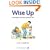 Wise Up: Learning to Live the Learning Life (Visions of Education)
