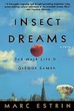 Insect Dreams: The Half Life Of Gregor Samsa