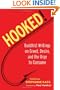 Hooked!: Buddhist Writings on Greed, Desire, and the Urge to Consume
