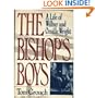 The Bishop's Boys: A Life of Wilbur and Orville Wright