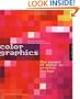 Color Graphics: The Power of Color in Graphic Design