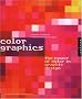 Color Graphics: The Power of Color in Graphic Design