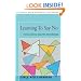 Learning To Say No: Establishing Healthy Boundaries (An Author's Guild Backinprint.com Edition)