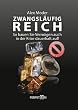Zwangsl�ufig reich: So bauen Sie Verm�gen auch in der Krise dauerhaft auf!