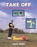 Take-off: All about Radio Controlled Model Aircraft