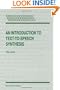 An Introduction to Text-to-Speech Synthesis (Text, Speech and Language Technology)