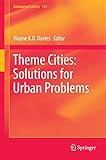 Theme cities : solutions for urban problems