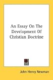 An Essay on the Development of Christian Doctrine