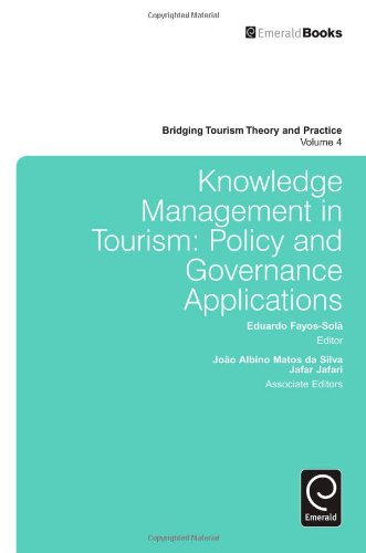 Knowledge Management in Tourism: Policy and Governance Applications (Bridging Tourism Theory and Practice)