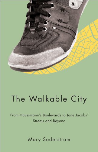 The Walkable City (Urban Studies)