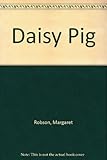 Daisy pig