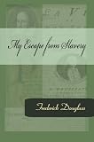 My Escape from Slavery