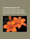 Cantantes de pop: Michael Jackson, Rihanna, Kylie Minogue, Cher, Nicole Scherzinger, Isabelle Boulay, Corbin Bleu, Enrique Iglesias (Spanish Edition)