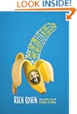 The Fish That Ate the Whale: The Life and Times of America's Banana King