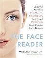 The Face Reader (Discover Anyone's Personality, Compatibility, Talents, and Challenges Through Chinese Face Reading) (Hardcover)