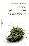 Petite philosophie du marcheur par Lamoure