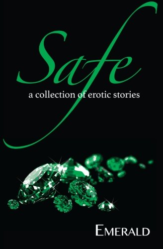 safe a collection of erotic stories