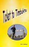Ticket to Timbuktu