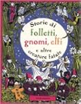 Storie di folletti, gnomi, elfi e alt...