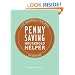 Penny Saving Household Helper: 500 Little Ways to Save Big