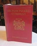 A history of the Ironmongers' Company