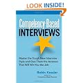 Competency-based Interviews: Master the Tough New Interview Style and Give Them the Answers That Will Win You the Job