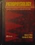 Pathophysiology: Clinical Concepts of Disease Processes, 5e