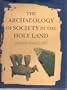 The Archaeology of Society in the Holy Land