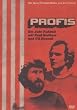 Profis - Ein Jahr Fu�ball mit Paul Breitner und Uli Hoene�