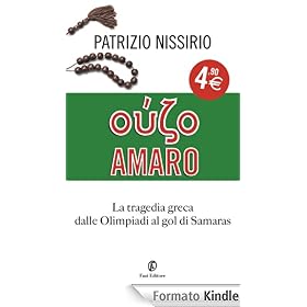Ouzo amaro: La vera storia della tragedia greca (One Euro)