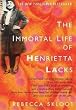 The Immortal Life of Henrietta Lacks 1st (First) Edition