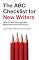 The ABC Checklist for New Writers: How to Open Doors and Get Noticed the First Time Around