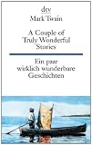 A Couple of Truly Wonderful Stories Ein paar wirklich wunderbare Geschichten - Mark Twain