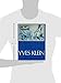 Yves Klein, 1928-1962: A Retrospective.