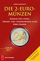 Die 2-Euro-Münzen: Katalog der 2-Euro-Umlauf- und Sondermünzen aller Euro-Staaten