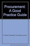 Procurement : a good practice guide