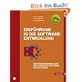 Einf�hrung in die Software-Entwicklung: Vom Programmieren zur erfolgreichen Software-Projektarbeit