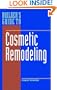 Builder's Guide to Cosmetic Remodeling
