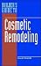 Builder's Guide to Cosmetic Remodeling