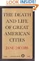 The Death and Life Of Great American Cities