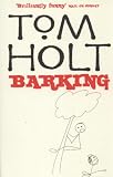 Barking by Tom Holt