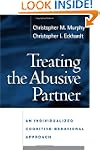 Treating the Abusive Partner: An Indi...